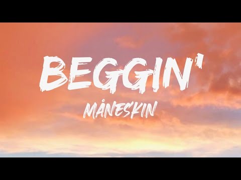 Måneskin- Beggin' (lyrics/tradução)