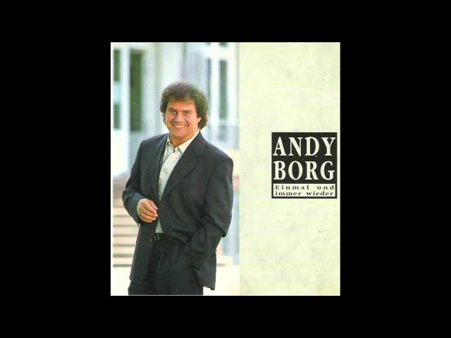 Andy Borg - Einmal und immer wieder