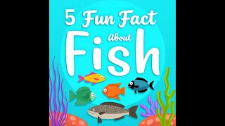 5 Fun facts on a Fish