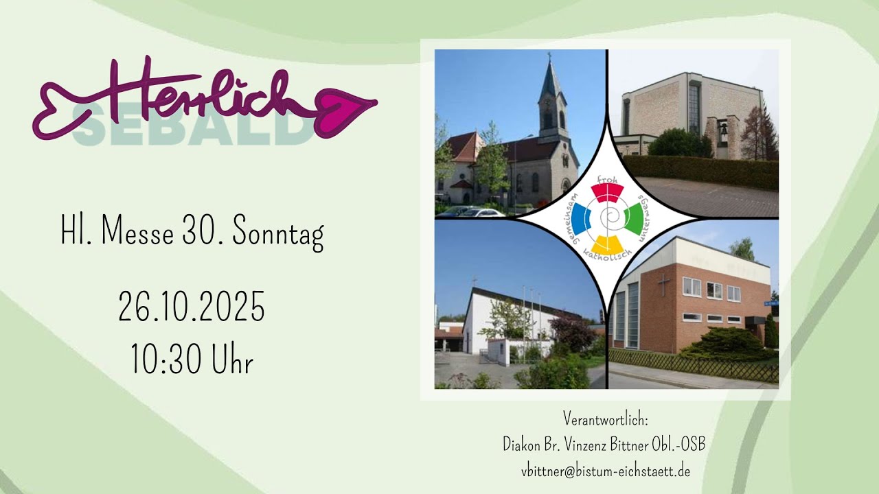 HerrlichSebald - Hl. Messe am 30. Sonntag; 26.10.2025, 