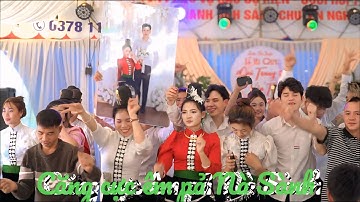 DANCE LỄ VU QUY CÔ DÂU MAI TRANG SÁNH DUYÊN CÙNG CHÚ RỂ VĂN THÂN - BẢN NÀ SÀNH - XÃ MƯỜNG KHIÊNG.