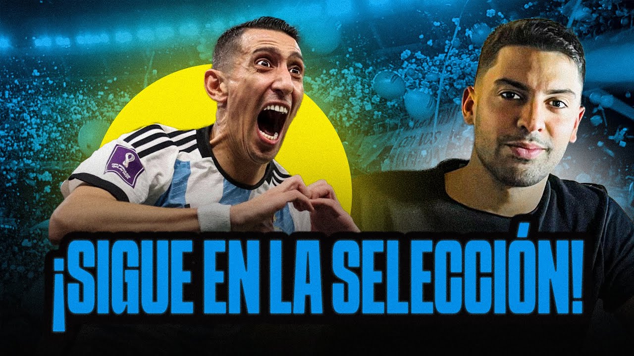 ¡ÁNGEL DI MARÍA SIGUE EN LA SELECCIÓN ARGENTINA! 🇦🇷