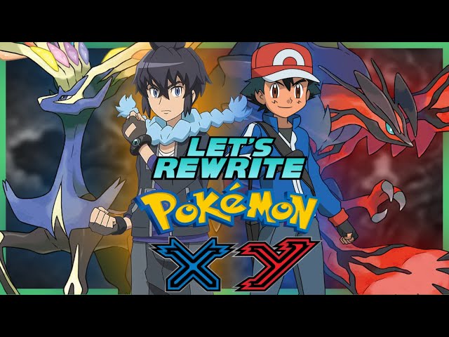 Pokémon The Series XY Rewrite (Zanoverse Season 2) 