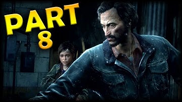 The Last of Us Remastered Part 8 Gameplay Walkthrough Game Playthrough Let