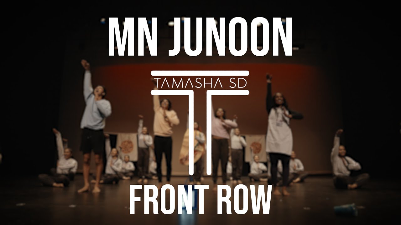 MN Junoon | Front Row | Tamasha SD 2022