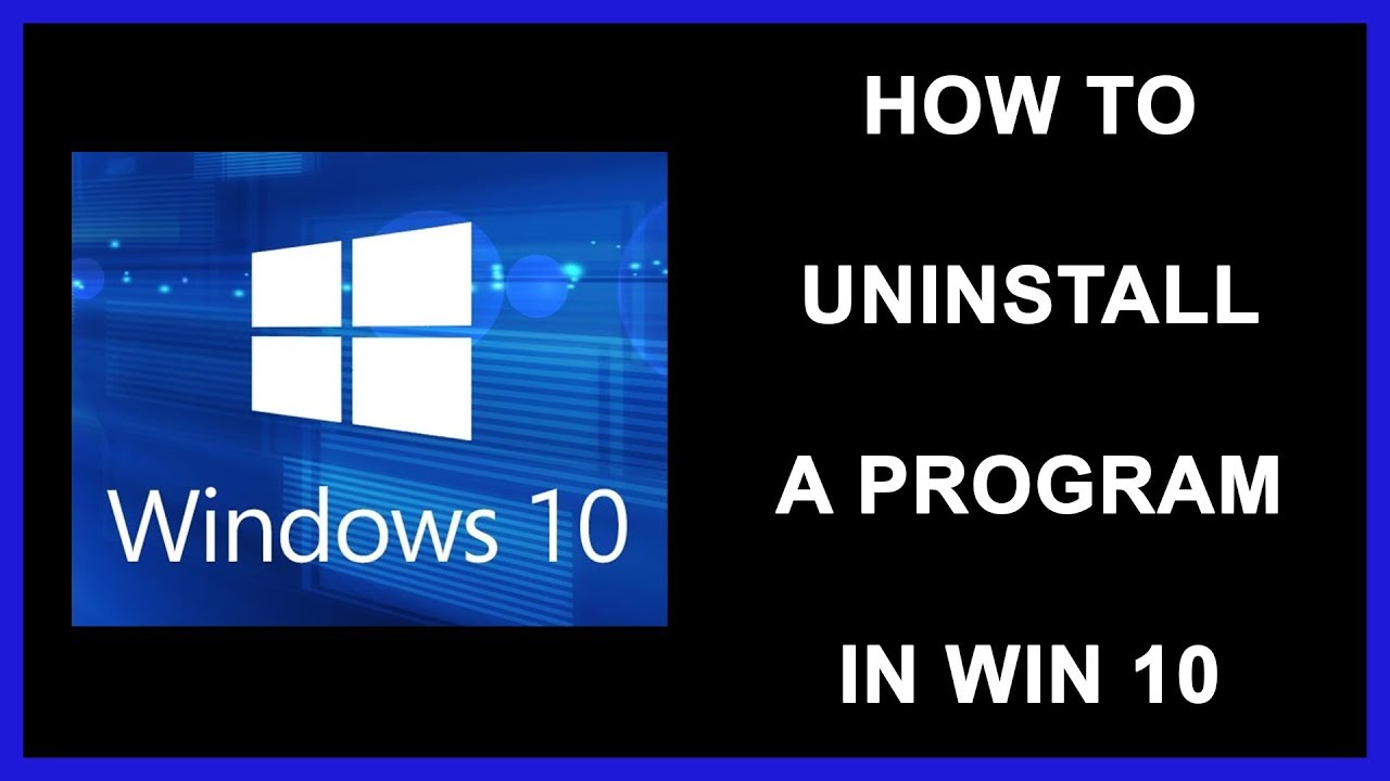 How To Uninstall A Program/Software in Windows 10 Using Add Remove ...