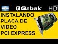 Instalando placa de video pci express ( Armado de una PC) 5/7