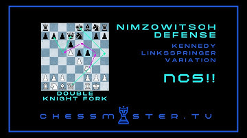 Double Knight Fork in Nimzowitsch Defense: Kennedy, Linksspringer Variation