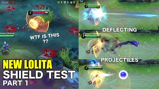 NEW LOLITA SHIELD VS ALL PROJECTILE SKILLS | part 1