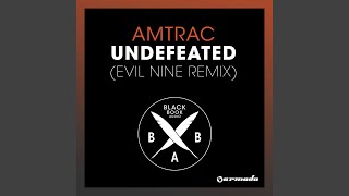 Undefeated (Evil Nine Remix)