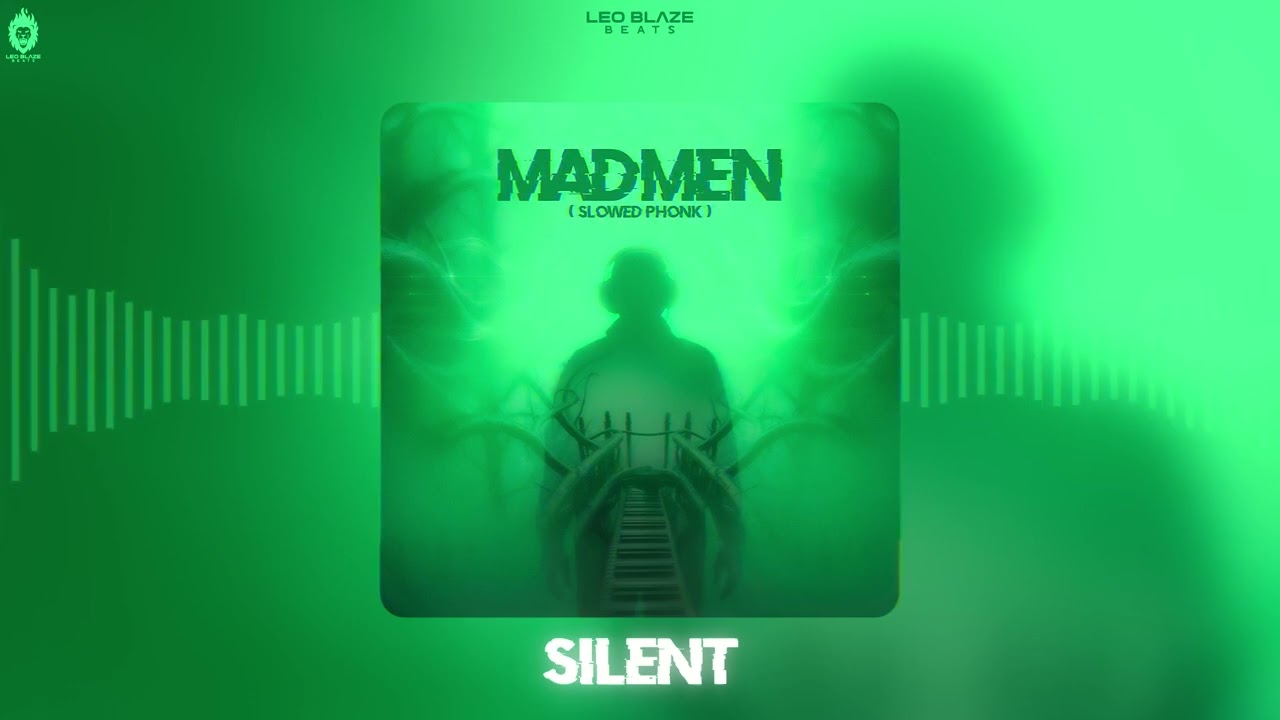 Silent | Leo Blaze Beats | Madmen | Slowed Phunk | Hip Hop Track