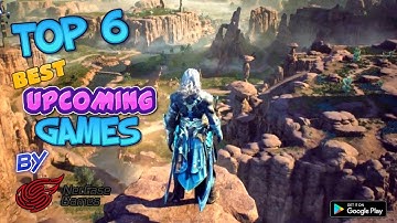 TOP 6 BEST UPCOMING GAMES BY NetEase Games | Best Android High Graphics games |