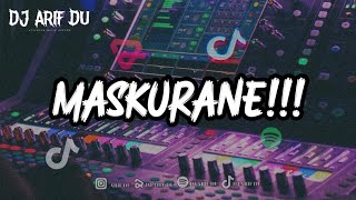 DJ ARIF DU - MASKURANE