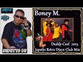 Boney M. - Daddy Cool 2015 (Jepetto Retro Disco Club Mix)