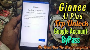 Gionee A1 Plus Google Account Bypass 2018 Esliye 2019 No Need Box PC