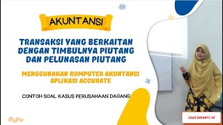 Tutorial Accurate untuk Mengerjakan Soal Perusahaan Dagang Menu penjualan , penerimaan penjualan
