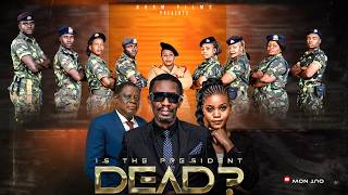 IS THE PRESIDENT DEAD?