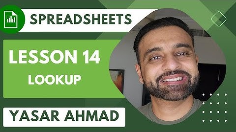 ICT IGCSE - Spreadsheets - 14 Lookup - Yasar Ahmad