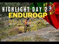 Highlights day 2 enduro gp 2024 valpacos