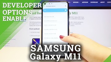 How to Get Access to Developer Mode in Samsung Galaxy M11 – Open / Quit Developer Options