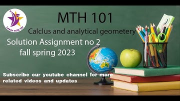 MTH101 Assignment 2 Solution Spring 2023 | MTH101 Assignment 2 Solution 2023