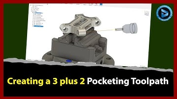 Multi Axis CNC Toolpath Lesson 3.1 - Creating a 3 plus 2 Pocketing Toolpath | DynamicDesignCreations