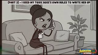 [PART 2] - I Used My Toxic Boss's Own Rules To Write Her Up