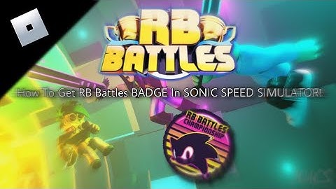 How To Get RB Battles BADGE In SONIC SPEED SIMULATOR! (ROBLOX)