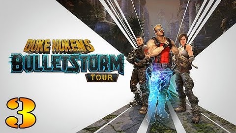 Bulletstorm: Full Clip Edition/Remaster Gameplay - Duke Nukem
