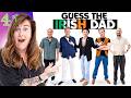 1 IRISH DAD vs 3 Imposters ft. Kyla Cobbler, Mike Rice and Dan Tiernan