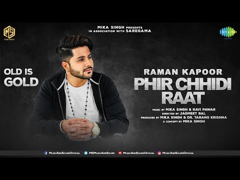 Phir Chhidi Raat (Full Video) | Raman Kapoor | OLD IS GOLD | Music & Sound | Saregama | Episode 6