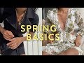 HOW TO BUILD A SPRING WARDROBE WITH BASICS