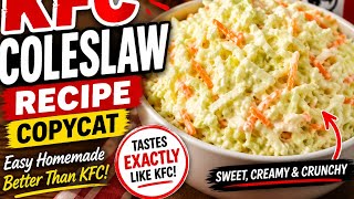 KFC Coleslaw Recipe Copycat | Easy Homemade Coleslaw Better Than KFC