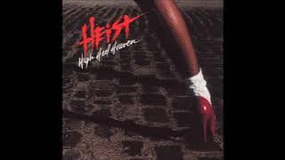 Heist - High Heel Heaven (Full Album)