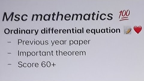 msc mathematics previous year paper ordinry diffrential equation kuk strategy ode previous paper kuk