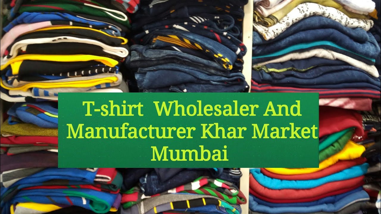 T-shirts Wholesaler Old Khar Market Mumbai | Wholesalers & Manufacturer ...