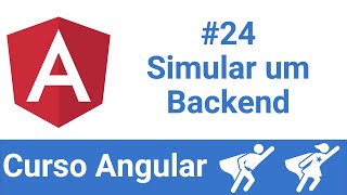 Curso Angular v13: #24 - Simular um Backend