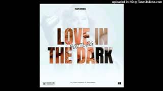 Team Sebenza- Love In The Dark (Bootleg)