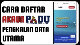 Cara Daftar PADU | Pangkalan Data Utama