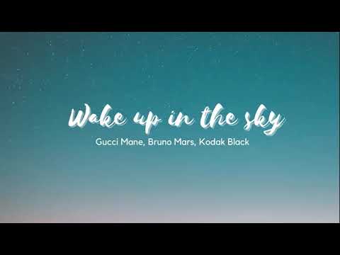 Vietsub  Wake Up In The Sky   Gucci Mane Bruno Mars Kodak Black  Lyrics Video
