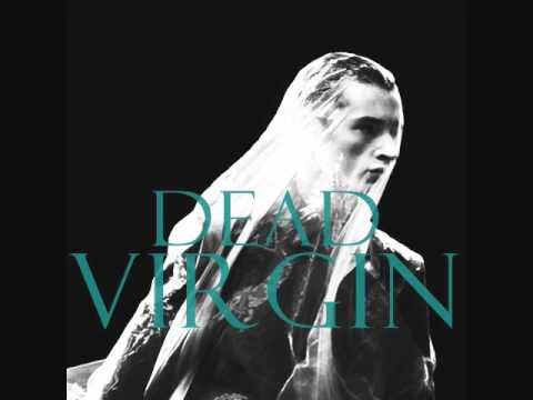 ✝ DE△D VIRGIN ✝ - V✝R