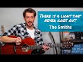 The smiths  there is a light that never goes out guitar lesson