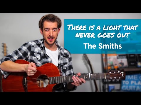 The Smiths - There Is a Light That Never Goes Out SIMPLE Guitar Lesson