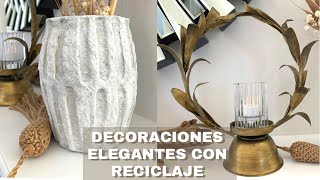 DECORACIONES ELEGANTES CON RECICLAJE