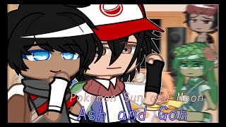 Pokemon Sun and Moon react to Ash and Goh || Gacha Club || Sheeka Shanti