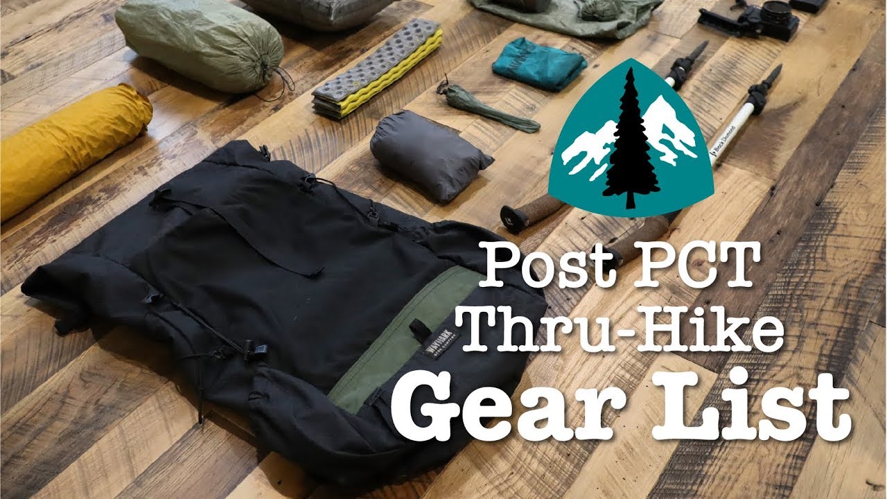 Post PCT Thru-Hike Gear List