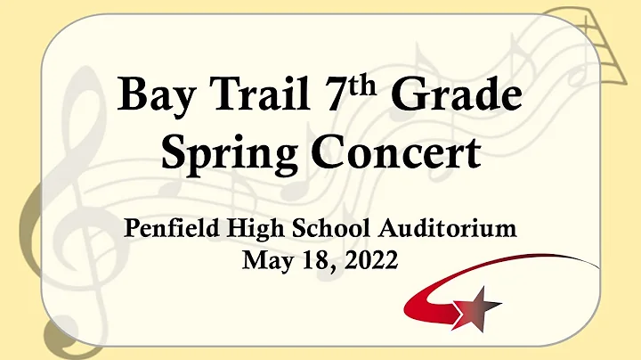 2022: May 18 | Bay Trail 7th Grade Spring Music Co...