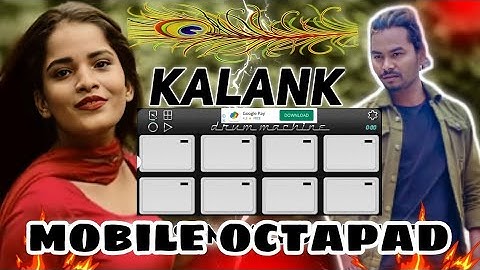 Mobile octapad | Kalank Pad Music | Sambalpuri pad | mobile Octapad kalank | mobile pad