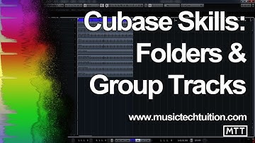 Cubase Skills: Folders And Group Tracks