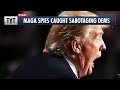 MAGA Spies CAUGHT Trying To Sabotage Dems